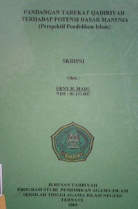 PANDANGAN TAREKAT QADIRIYAH TERHADAP POTENSI DASAR MANUSIA ( PERSPEKTIF PENDIDIKAN ISLAM)