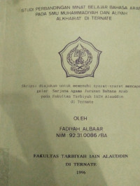 STUDI PERBANDINGAN MINAT BELAJAR BAHASA ARAB PADA SMU MUHAMMADIYAH DAN ALIYAH ALKHAIRAAT DI TERNATE