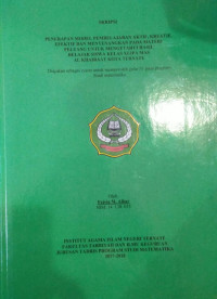 PENERAPAN MODEL PEMBELAJARAN AKTIF, KREATIF, EFEKTIFITAS DAN MENYENANGKAN PADA MATERI PELUANG UNTUK MENGETAHUI HASIL BELAJAR SISWA KELAS XI-IPA MAS AL KHAIRAAT TERNATE