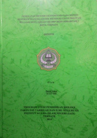 PENERAPAN METODE EKSPOSITORIS PADA SITEM RESPIRASI MANUSIA UNTUK MENINGKATKAN PRESTASI BELAJAR SISWA KELAS V111 SMP MUHAMMADIYAH 1 KOTA TERNATE