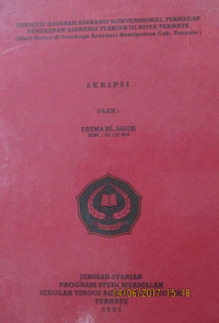 PERSEPSI NASABAH ASURANSI KONVENSIONAL TERHADAP PENERAPAN ASURANSI SYARIAH DI KOTA TERNATE (Studi Kasus di Lembaga Asuransi Bumiputera Cab. Ternate)