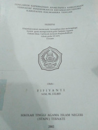 PENGARUH KEPRIBADIAN ANAK PASKA KERUSUHAN TERHADAP PENDIDIKAN DI KECEMATAN TIDPRE KABUPATEN HALMAHERA TENGAH