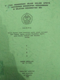 URGENSI PENDIDIKAN ISLAM DALAM UPAYAH MENGANTISIPASI KEHIDUPAN KEAGAMAAN DI WILAYAH KECAMATAN IBU