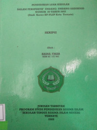 PENDIDIKAN LUAR SEKOLAH DALAM PERSPEKTIF UNDANG-UNDANG SISDIKNAS NOMOR 20 TAHUN 2003 (STUDI KASUS BP-PLSP KOTA TERNATE)