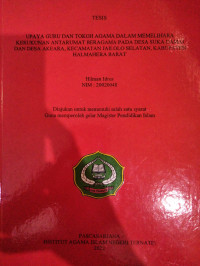 UPAYA GURU DAN TOKO AGAMA DALAM MEMILIHARA KERUKUNAN ANTARUMAT BERAGAMA PADA DESA SUKA DAMAI DAN DESA AKEARA, KECAMATAN JAILOLO SELATAN KABUPATEN HALMAHERA BARAT