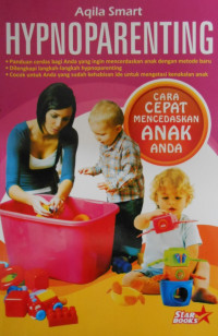 HYPNOPARENTING :CARA CEPAT MENCERDASKAN ANAK ANDA