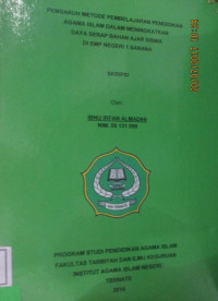 PENGARUH METODE PEMBELAJARAN PAI DALAM MENINGKATKAN DAYA SERAP BAHAN SISWA DI SMP NEGERI 1 SANANA