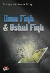 ILMU FIQH DAN USHUL FIQH