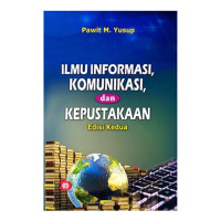 ILMU INFORMASI, KOMUNIKASI, DAN KEPUSTAKAAN