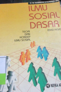 ILMU SOSIAL DASAR TEORI DAN KONSEP ILMU SOSIAL