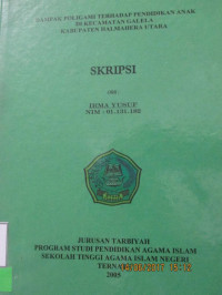 DAMPAK POLIGAMI TERHADAP PENDIDIKAN ANAK DI KECAMATAN GALELA KABUPATEN HALMAHERA UTARA