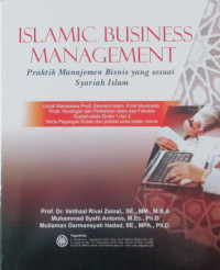 Islamic Business Management praktik manajemen Bisnis yang sesuai Syariah Islam