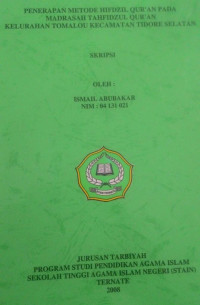 PENERAPAN METODE HIFDZIL QUR AN PADA MADRASAH TAHFIDZUL QUR AN KELURAHAN TOMALOU KECAMATAN TIDORE SELATAN