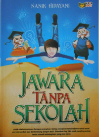 JAWARA TANPA SEKOLAH