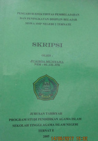 PENGARUH EFEKTIFITAS PEMBELAJARAN DAN PENINGKATAN DISIPLIN BELAJAR SISWA SMP NEGERI 2 TERNATE