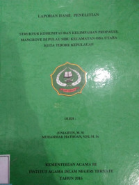 STRUKTUR KOMUNITAS DAN KELIMPAHAN PROPAGUL MANGROV DI PULAU SIBU KECAMATAN OBA UTARA KOTA TIDORE KEPULAUAN