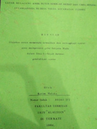 LATAR BELAKAN ANAK PUTUS SEKOLAH AKIBAT DAN CARA PENAGGULANGANNYA DI DESA TOLOA KECAMATAN TIDORE