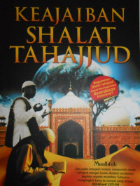 KEAJAIBAN SHALAT TAHAJJUD