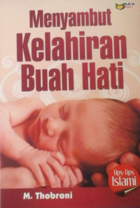 MENYAMBUT KELAHIRAN BUAH HATI