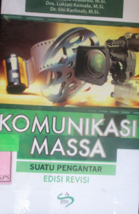 KOMUNIKASI MASSA SUATU PENGANTAR EDISI REVISI