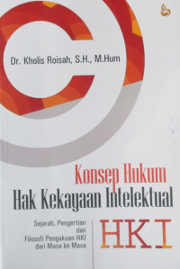 KONSEP HUKUM HAK KEKAYAAN INTELEKTUAL