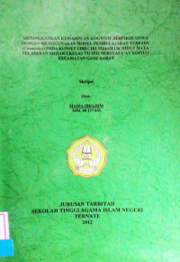 MENINGKATKAN KEMAMPUAN KOGNITIF BERPIKIR SISWA DENGAN MENGGUNAKAN MODEL PEMBELAJARAN TRPADU (Connec tive) PADA KONSEP CIRI-CIRI MAHLUK HIDUP MATA PELAJARAN BIOLOGI KEL AS VII MTS NURSYAFA AT KOITITI KECAMATAN GANE BARAT