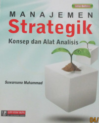 MANAJEMEN STRATEGIK KONSEP DAN ALAT ANALISIS