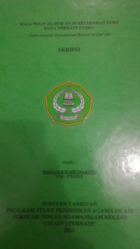 BACA TULIS ALQURAN DI KELURAHAN TUBO KOTA TERNATE UTARA (SUATU ANALISIS KEMAMPUAN BELAJAR AL-QUR'AN)