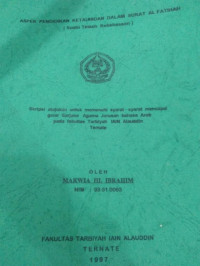 ASPEK KETAHANAN KETAUHIDAN DALAM SURAT AL FATIHAH ( SUATU TELAAH KEBAHASAAN )