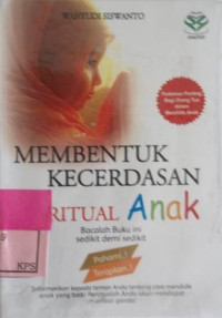 MEMBENTUK KECERDASAN SPIRITUAL ANAK