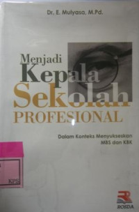 MENJADI KEPALA SEKOLAH PROFESIONAL