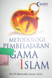 METODOLOGI PEMBELAJARAN AGAMA ISLAM