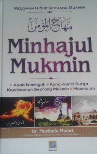 MINHAJUL MUKMIN PEDOMAN HIDUP SEORANG MUKMIN JILID II