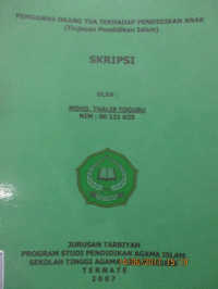 PENGAWAS ORANG TUA TERHADAP PENDIDIKAN ANAK (TINJAUAN PENDIDIKAN ISLAM)