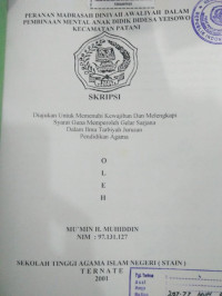 PERANAN MADRASAHDINIYAH AWALIYAH DALAM PEMBINAAN MENTAL ANAK DIDIK DIDESA YEISOWO