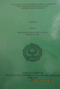 PENGARUH DESAIN PEMBELAJARAN TERHADAP PRESTASI BELAJAR SISWA DI SMA NEGERI 8 KOTA TERNATE