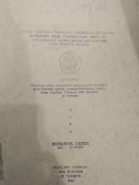 STUDI TENTANG PERANAN MADRASAH IBTIDAYAH NURUDDIN BAGI PENDIDIKAN ANAK DI KELURAHAN MARIKURUBU KECAMATAN KOTA TERNATE SELATAN