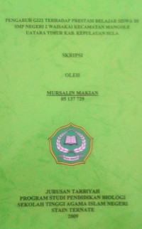 TPENGARUH GIZI PRESTASI BELAJAR SISWA DI SMP NEGERI 2 WAISAKAI KECAMATAN MANGOLE UTARA TIMUR KAB. KEPULAUAN SULA