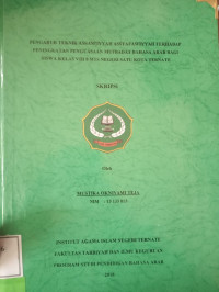 PENGARUH TEKNIK ASSAM'IYYAH ASSYAFATAWIYYAH TERHADAP PENINGKATAN PENGUASAAN MUFRADAT BAHASA ARAB BAGI SISWA KELAS VIII 8 MTS NEGERI 1 KOTA TERNATE