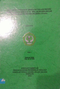 PENGARUH INTERAKSI EDUKATIFDALAM PROSES PEMBELAJARAN BIOLOGI DI SMA MUHAMMADIYAH GALELA KABUPATEN HALMAHERA UTARA