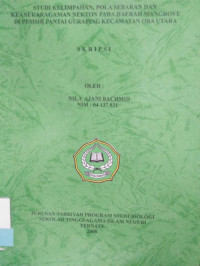 STUDI KELIMPAHAN,POLA SEBARANG DAN KEANEKARAGAMAN NEKTON PADA DAERAH MANGROVE DI PESISIR PANTAI GURAPING KECAMATAN OBA UTARA