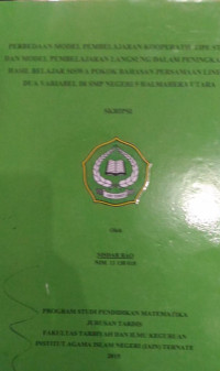 PERBEDAAN MODEL PEMBELAJARAN KOOPERATIF TIPE STAD DAN MODEL PEMBELAJARAN LANGSUNG DALAM PENINGKATAN HASIL BELAJAR SISWA POKOK BAHASAN PERSAMAAN LINEAR DUA VARIABEL DI SMP NEGERI 5 HALMAHERA UTARA