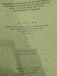 PERANAN PETERNAKAN DALAM PENINGKATAN GIZI USIA ANAK SEKOLAH DI KECAMATAN KOTA TERNATE SELATAN KOTA ADMINISTRATIF TERNATE