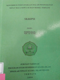 KONTRIBUSI PERPUSTAKAAN DALAM PENINGKATAN MINAT BACA SISWA DI MAN MODEL TERNATE