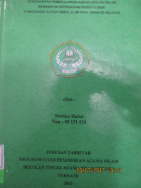 EFEKTIFITAS PEMBELAJARAN AQIDAH AHLAH DALAM MEMBENTUK KEPRIBADIAN PESERTA DIDIK DI MA DARUL ULUM KOTA TERNATE SELATAN