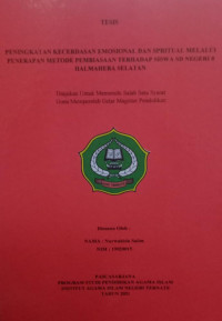 PENINGKATAN KECERDASAN EMOSIONAL DAN SPRITUAL MELALUI PENERAPAN METODE PEMBIASAAN TERHADAP SISWA SD NEGERI 8 HALMAHERA SELATAN