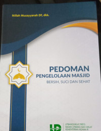 PEDOMAN PENGELOLAAN MASJID BERSIH, SUCI DAN SEHAT