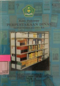 BUKU PEDOMAN PERPUSTAKAAN DINAS DEPARTEMEN AGAMA R.I.