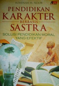 PENDIDIKAN KARAKTER BERBASIS SASTRA