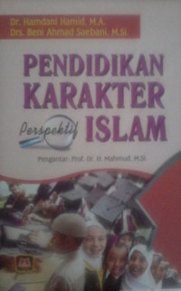 PENDIDIKAN KARAKTER PERSPEKTIF ISLAM